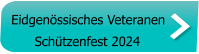 Eidgenössisches Veteranen Schützenfest 2024