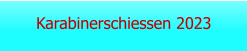 Karabinerschiessen 2023
