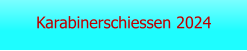 Karabinerschiessen 2024