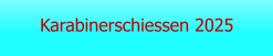 Karabinerschiessen 2025