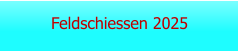 Feldschiessen 2025