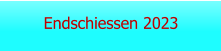 Endschiessen 2023