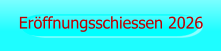 Eröffnungsschiessen 2026