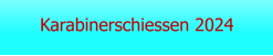 Karabinerschiessen 2024